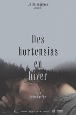 Affiche du court-métrage "Des hortensias en hiver"