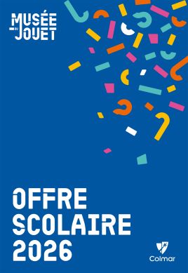 L'offre scolaire 2026 du Musée du jouet de Colmar